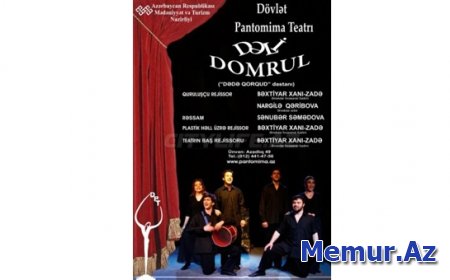 Pantomima Tearında "Dəli Domrul"un premyerası olacaq