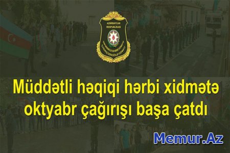 Müddətli həqiqi hərbi xidmətə oktyabr çağırışı başa çatıb